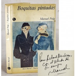 Boquitas Pintadas (Nueva narrativa hispanica) (Spanish Edition) (Signed)